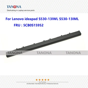 Orijinal Yeni 5CB0S15952 Siyah Lenovo ıdeapad S530-13IWL S530-13IML LCD Şerit Trim Çerçeve Menteşe Kapağı Kapağı Şerit Kapağı 81J7